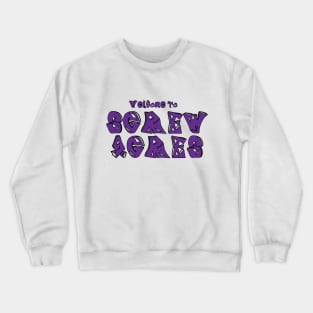 Welcome To Screw Acres Crewneck Sweatshirt